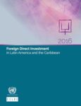Foreign Direct Investment in Latin America and the Caribbean 2016