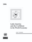Latin America and the Caribbean in the World Economy 2006: 2007 trends