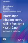 Information Infrastructures within European Health Care: Working with the Installed Base