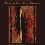 Women Who Stay Behind: Pedagogies of Survival in Rural Transmigrant Mexico