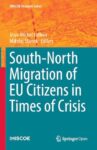 South-North Migration of EU Citizens in Times of Crisis