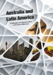 Australia and Latin America: Challenges and Opportunities in the New Millennium