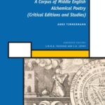 Verse and Transmutation: A Corpus of Middle English Alchemical Poetry (Critical Editions and Studies)