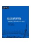 Deepening Reform for China’s Long-term Growth and Development