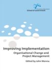 Improving Implementation: Organisational Change and Project Management