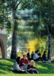 The Making of The Australian National University: 1946-1996