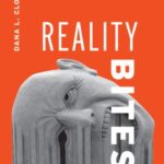 Reality Bites: Rhetoric and the Circulation of Truth Claims in U.S. Political Culture