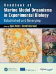 Handbook of Marine Model Organisms in Experimental Biology: Established and Emerging
