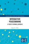 Interactive Peacemaking: A People-Centered Approach