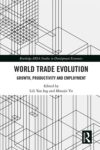 World Trade Evolution: Growth, Productivity and Employment