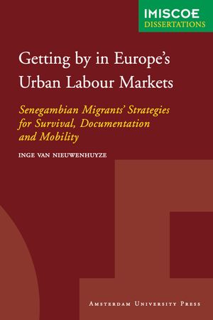 thumbnail-11119.jpg Getting by in Europe's Urban Labour Markets: Senegambian Migrants' Strategies for Survival, Documentation and Mobility - Image 1