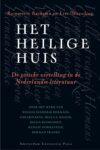 Het heilige huis: De gotieke vertelling in de Nederlandse literatuur