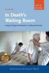 In Death's Waiting Room: Living and Dying with Dementia in a Multicultural Society