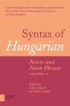 Syntax of Hungarian: Nouns and Noun Phrases Volume 2