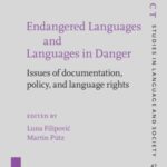 Endangered Languages and Languages in Danger: Issues of documentation, policy, and language rights