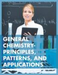 General Chemistry: Principles, Patterns, and Applications