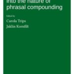 Further Investigations Into the Nature of Phrasal Compounding