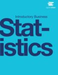 Introductory Business Statistics: OpenStax