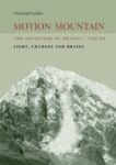 Motion Mountain: The Adventure of Physics Vol. 3: Light, Charges and Brains