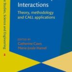 Language-Learner Computer Interactions: Theory, methodology and CALL applications