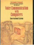 Voice Communication With Computers: Conversational Systems