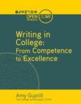 Writing in College: From Competence to Excellence