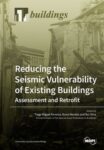 Reducing The Seismic Vulnerability of Existing Buildings: Assessment and Retrofit