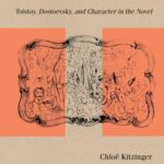 Mimetic Lives: Tolstoy, Dostoevsky, and Character in the Novel