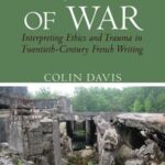 Traces of War: Interpreting Ethics and Trauma in Twentieth-Century French Writing