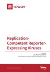 Replication-Competent Reporter-Expressing Viruses