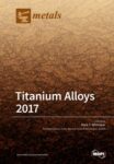 Titanium Alloys 2017