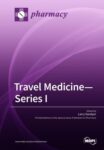 Travel Medicine  - Series Ⅰ