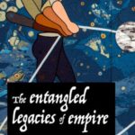 The entangled legacies of empire: Race, finance and inequality