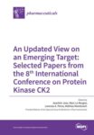 An Updated View On An Emerging Target: Selected Papers From The 8Th international Conference On Protein Kinase Ck2