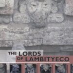 The Lords of Lambityeco: Political Evolution in the Valley of Oaxaca during the Xoo Phase