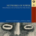 Networks of Power: Political Relations in the Late Postclassic Naco Valley