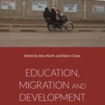Education, Migration and Development: Critical Perspectives in a Moving World