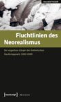 Fluchtlinien des Neorealismus: Der organlose Körper der italienischen Nachkriegszeit, 1943-1949