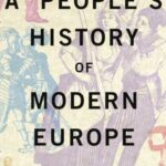 A People's History of Modern Europe