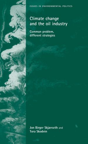 Climate change and the oil industry: Common problem, different strategies