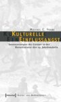 Kulturelle Einflussangst: Inszenierungen der Grenze in der Reiseliteratur des 19. Jahrhunderts