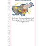 Identity Matters: Different Conceptualisations of Belonging from the Perspective of Young Slovenes