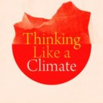 Thinking like a Climate: Governing a City in Times of Environmental Change