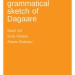 A dictionary and grammatical sketch of Dagaare