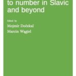 Formal approaches to number in Slavic and beyond