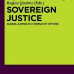 Sovereign Justice: Global Justice in a World of Nations