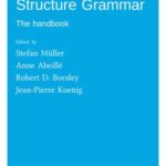 Head-Driven Phrase Structure Grammar: The handbook