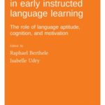 Individual differences in early instructed language learning: The role of language aptitude, cognition, and motivation
