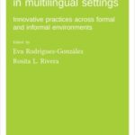 Language assessment in multilingual settings: Innovative practices across formal and informal environments