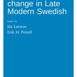 Morphosyntactic change in Late Modern Swedish